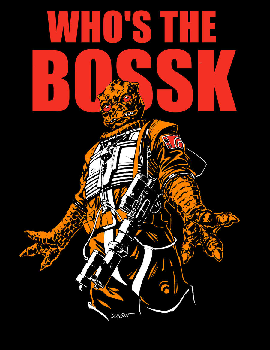 who__s_the_bossk_by_joewight-d4s9r2f.jpg